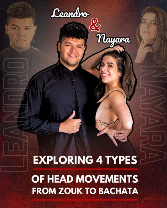 Exploring 4 Types of Head Movements - From Zouk to Bachata